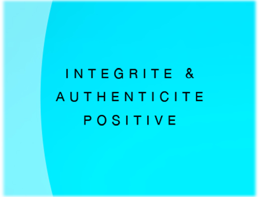integrité et authenticité positive